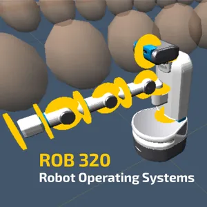 ROB 320: Robot Operating Systems
